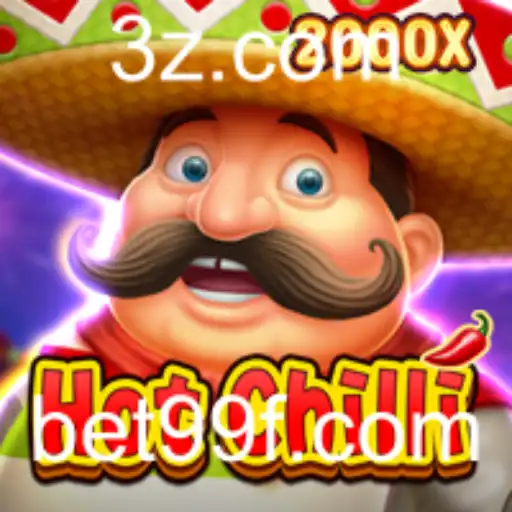 Descubra o Mundo Empolgante de HotChilli com Bet 99