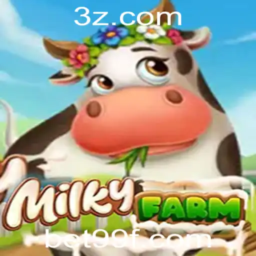 Explorando o Fascinante Mundo do Jogo MilkyFarm e a Oportunidade Bet 99