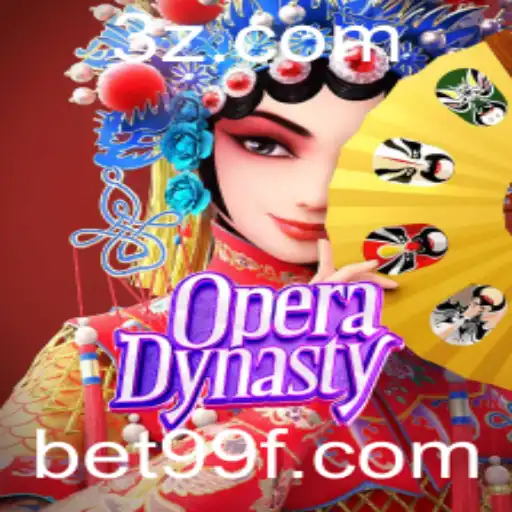 Explorando OperaDynasty: O Encantador Mundo do Jogo com Bet 99