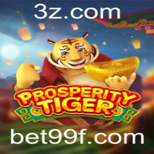 ProsperityTiger: Uma Nova Era de Jogos de Apostas Online com Bet 99