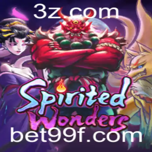 SpiritedWonders: A Excitante Jornada de Aposta com Bet 99